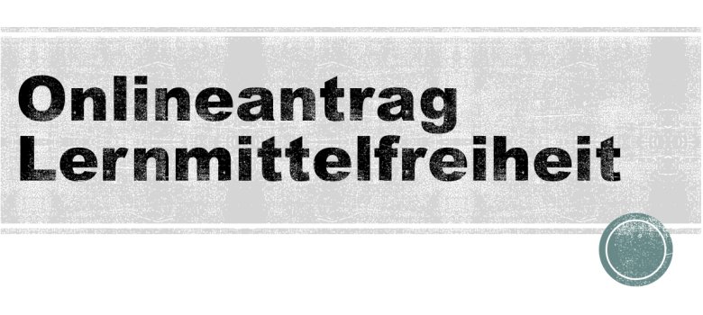 Onlineantrag Lernmittelfreiheit