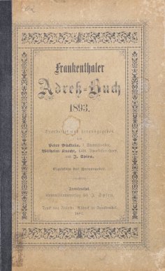 Adressbuch Frankenthals aus dem Jahr 1893 Buchdeckel eines Frankenthaler Adressbuchs aus dem Jahr 1893