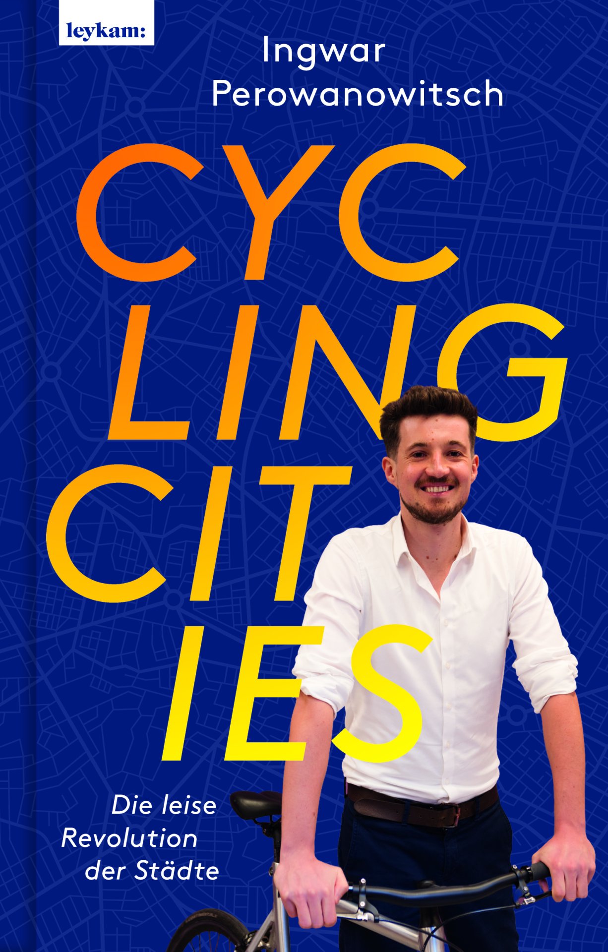 Cover Cycling Cities von Ingwar Perowanowitsch Cover Cycling Cities von Ingwar Perowanowitsch