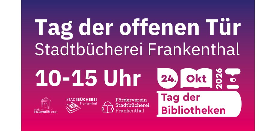 Logo des Tags der Bibliotheken mit Hinweis auf den Tag der offenen Tür der Stadtbücherei Frankenthal pinkfarbenes Logo des Tags der Bibliotheken mit Hinweis auf den Tag der offenen Tür der Stadtbücherei Frankenthal am 24. Oktober von 10-15 Uhr