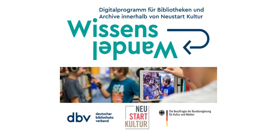 Logos zum Förderprojekt Wissenswandel des Deutschen Bilbliotheksverbands (dbv) im Rahmen von Neustart Kultur der Beauftragten der Bundesregierung für Kultur und Medien (BKM)