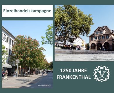 Einzelhandelskampagne Frankenthal #EinkaufenInFrankenthal Einzelhandelskampagne Frankenthal #EinkaufenInFrankenthal
